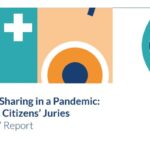 Data Sharing in a Pandemic: Three Citizens' Juries Report front cover